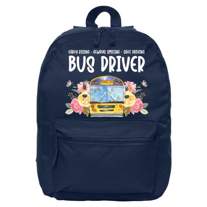 Early Rising Always Smiling Safe Driving Bus Driver Gift 16 in Basic Backpack