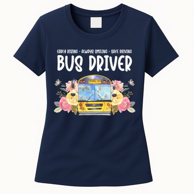Early Rising Always Smiling Safe Driving Bus Driver Gift Womens T-Shirt