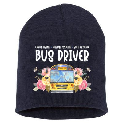 Early Rising Always Smiling Safe Driving Bus Driver Gift Short Acrylic Beanie