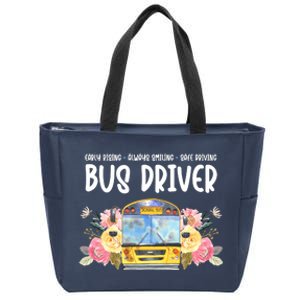 Early Rising Always Smiling Safe Driving Bus Driver Gift Zip Tote Bag