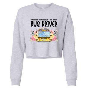 Early Rising Always Smiling Safe Driving Bus Driver Gift Cropped Pullover Crew