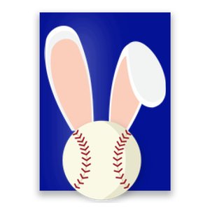 Easter Rabbit Bunny Ears Baseball Sports Holiday Gift Poster