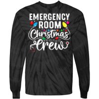 Emergency Room Christmas Crew Nurse Tech Secretary Tie-Dye Long Sleeve Shirt