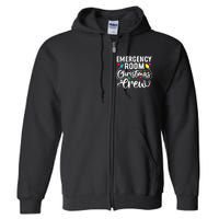 Emergency Room Christmas Crew Nurse Tech Secretary Full Zip Hoodie