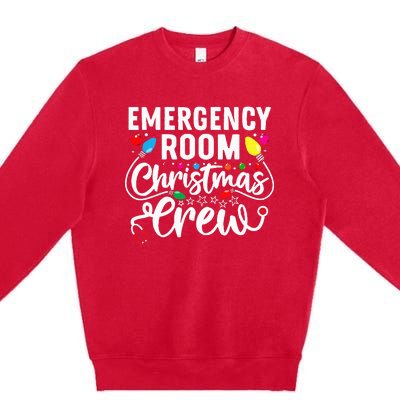 Emergency Room Christmas Crew Nurse Tech Secretary Premium Crewneck Sweatshirt