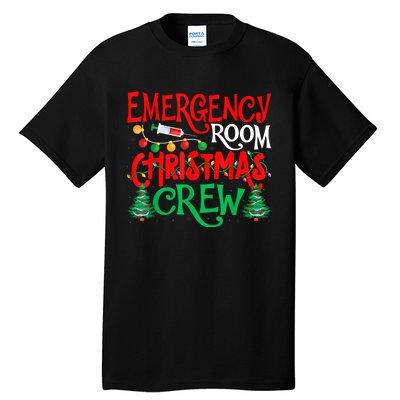 Emergency Room Christmas Crew Er Nurse Xmas Holiday Nursing Tall T-Shirt