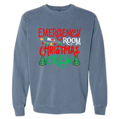 Emergency Room Christmas Crew Er Nurse Xmas Holiday Nursing Garment-Dyed Sweatshirt