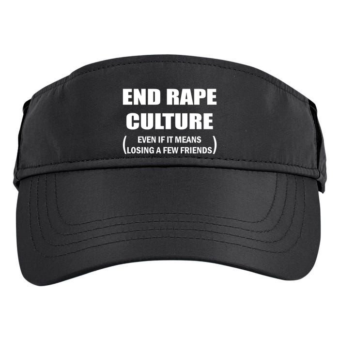 End Rape Culture Even If It Means Losing A Few Friends Adult Drive Performance Visor