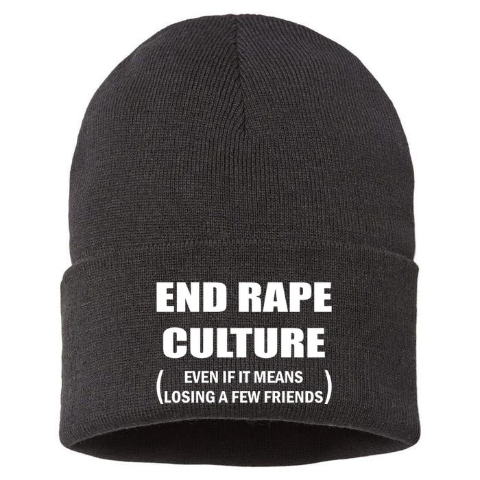 End Rape Culture Even If It Means Losing A Few Friends Sustainable Knit Beanie