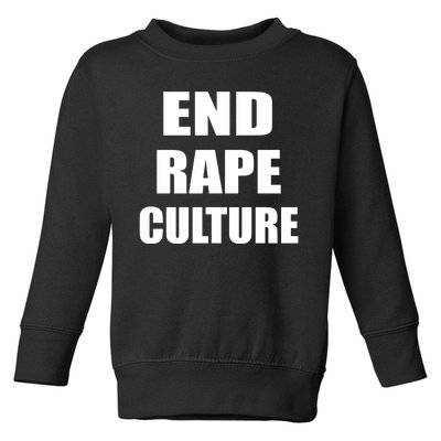 End Rape Culture Toddler Sweatshirt