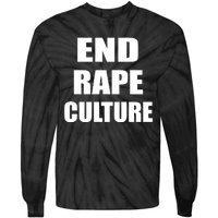 End Rape Culture Tie-Dye Long Sleeve Shirt