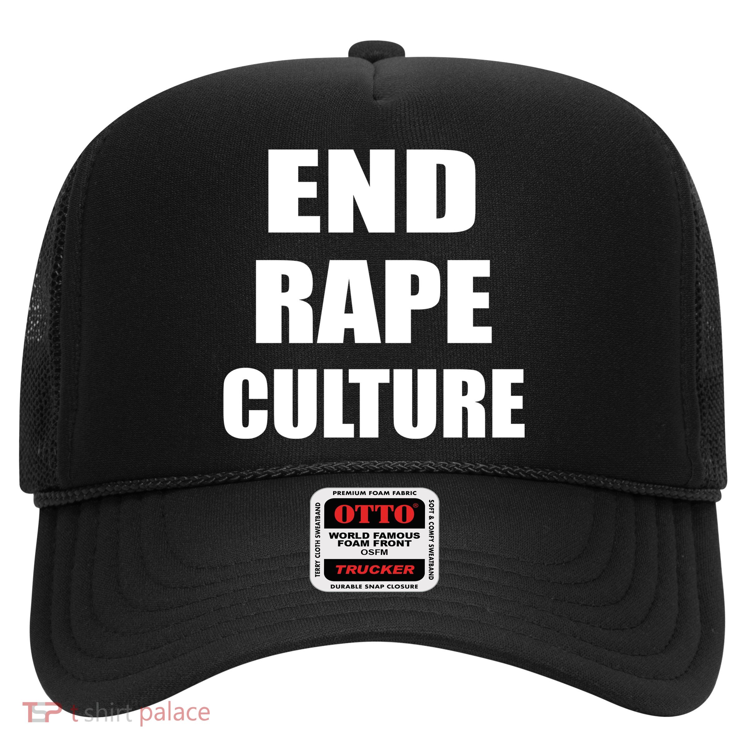 End Rape Culture Trucker Hat