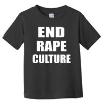 End Rape Culture Toddler T-Shirt