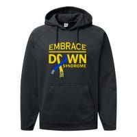 Embrace Ribbon Down Syndrome Awareness Gift Performance Fleece Hoodie