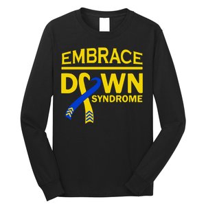 Embrace Ribbon Down Syndrome Awareness Gift Long Sleeve Shirt