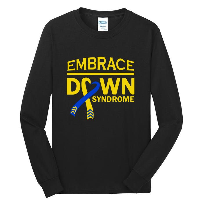 Embrace Ribbon Down Syndrome Awareness Gift Tall Long Sleeve T-Shirt