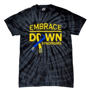 Embrace Ribbon Down Syndrome Awareness Gift Tie-Dye T-Shirt