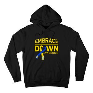 Embrace Ribbon Down Syndrome Awareness Gift Tall Hoodie