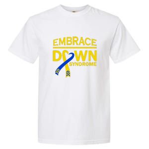 Embrace Ribbon Down Syndrome Awareness Gift Garment-Dyed Heavyweight T-Shirt