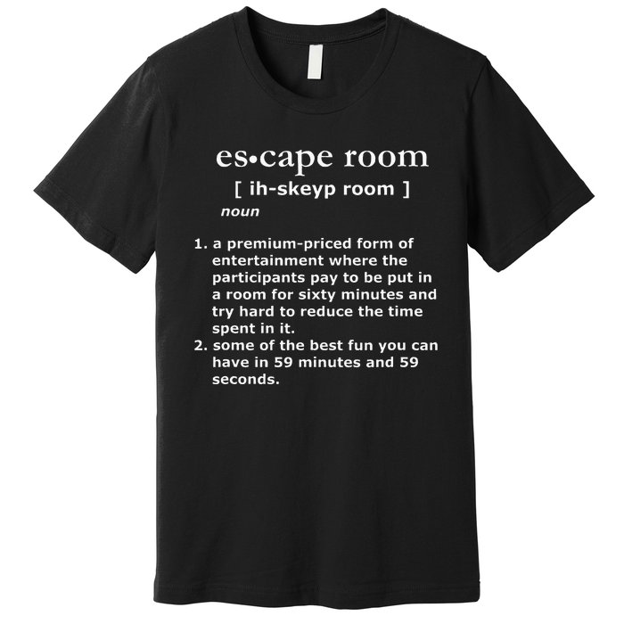 Escape Room Definition Premium T-Shirt