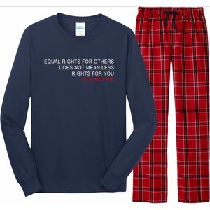 Equal Rights Does Not Mean Less Rights For You Long Sleeve Pajama Set