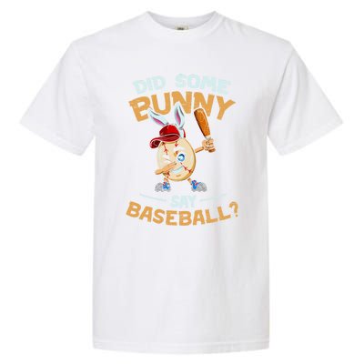 Easter Rabbit Egg Did Some Bunny Say Baseball Dabbing Cap Meaningful Gift Garment-Dyed Heavyweight T-Shirt