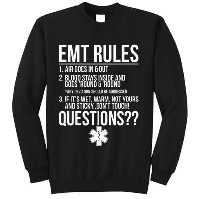 EMT Rules Emergency Medical Technician Sweatshirt