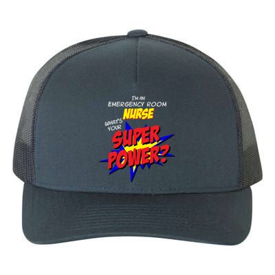 Emergency Room Er Nursing Scrubs Superhero Nurse Superpower Gift Yupoong Adult 5-Panel Trucker Hat