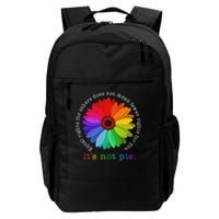 Equal Rights For Others It's Not Pie Daisy Flower Daily Commute Backpack
