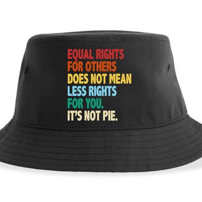 Equal Rights For Others Its Not Pie Sustainable Bucket Hat