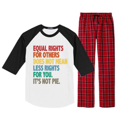 Equal Rights For Others Its Not Pie Raglan Sleeve Pajama Set