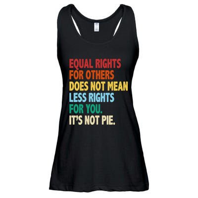 Equal Rights For Others Its Not Pie Ladies Essential Flowy Tank