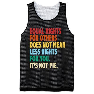 Equal Rights For Others Its Not Pie Mesh Reversible Basketball Jersey Tank