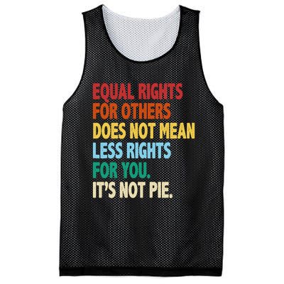 Equal Rights For Others Its Not Pie Mesh Reversible Basketball Jersey Tank