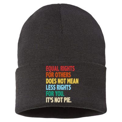 Equal Rights For Others Its Not Pie Sustainable Knit Beanie