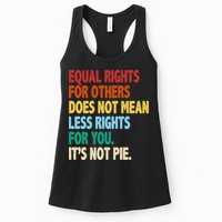 Equal Rights For Others Its Not Pie Womens Tank Top