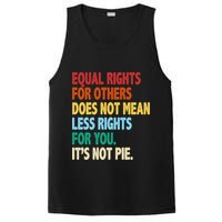 Equal Rights For Others Its Not Pie PosiCharge Competitor Tank