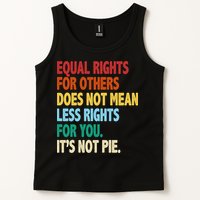 Equal Rights For Others Its Not Pie Tank Top