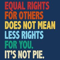 Equal Rights For Others Its Not Pie Infant Baby Jersey Bodysuit
