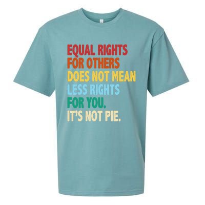 Equal Rights For Others Its Not Pie Sueded Cloud Jersey T-Shirt