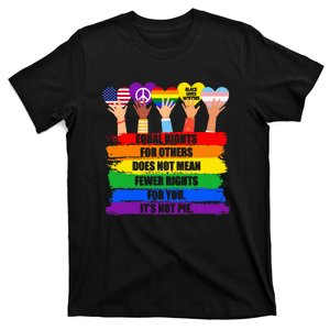 Equal Rights For Others Does Not Mean Fewer Rights For You T-Shirt