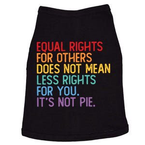 Equal Rights For Others Does Not Mean Less Rights For You Doggie Tank