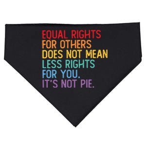 Equal Rights For Others Does Not Mean Less Rights For You USA-Made Doggie Bandana