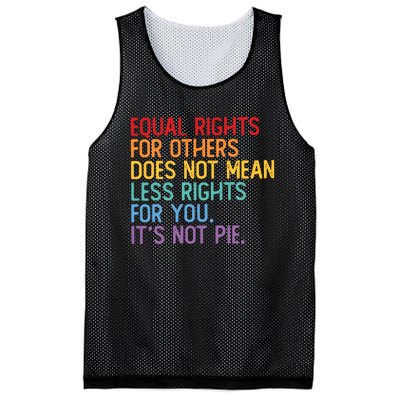 Equal Rights For Others Does Not Mean Less Rights For You Mesh Reversible Basketball Jersey Tank