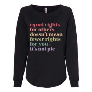 Equal Rights For Others DoesnT Mean Fewer Rights For You Lgbt Womens California Wash Sweatshirt