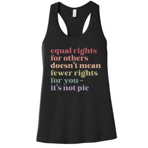 Equal Rights For Others DoesnT Mean Fewer Rights For You Lgbt Women's Racerback Tank