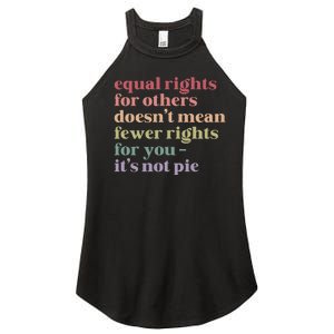 Equal Rights For Others DoesnT Mean Fewer Rights For You Lgbt Women's Perfect Tri Rocker Tank