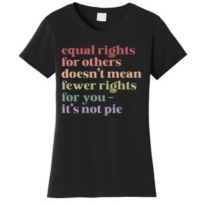 Equal Rights For Others DoesnT Mean Fewer Rights For You Lgbt Women's T-Shirt