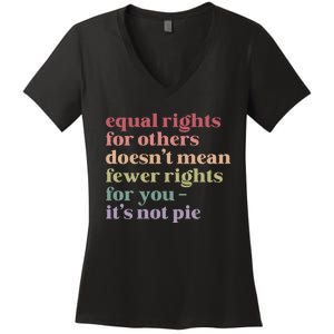 Equal Rights For Others DoesnT Mean Fewer Rights For You Lgbt Women's V-Neck T-Shirt