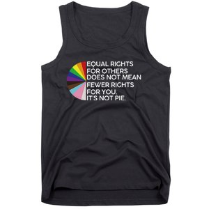 Equal Rights For Others Its Not Pie LGBT Ally Pride Month Tank Top